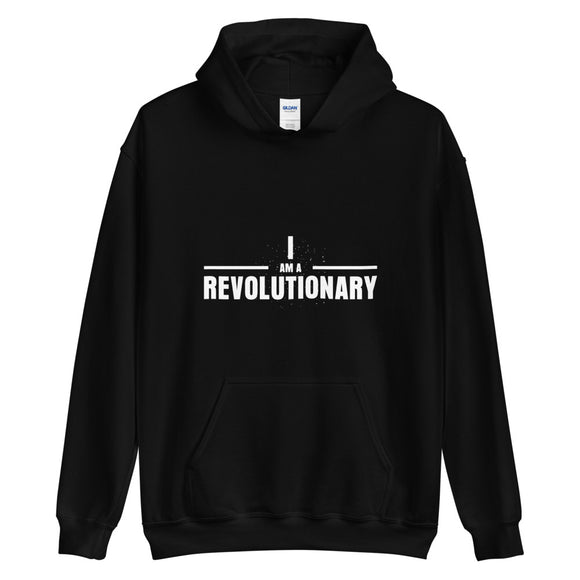 I Am A Revolutionary Unisex hoodie (Black, Gray & Pink Available)